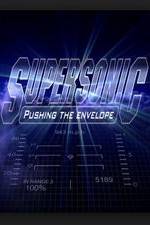 Watch Supersonic: Pushing the Envelope Merdb