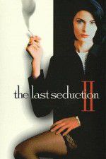 Watch The Last Seduction II Merdb