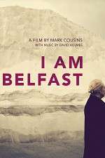 Watch I Am Belfast Merdb