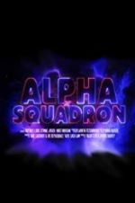 Watch Alpha Squadron Merdb