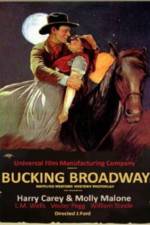 Watch Bucking Broadway Merdb