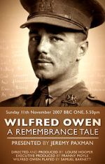 Watch Wilfred Owen: A Remembrance Tale Merdb