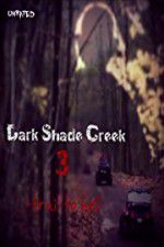 Watch Dark Shade Creek 3: Trail to Hell Merdb