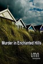 Watch Murder in Enchanted Hills Merdb