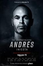 Watch Andrs Iniesta: The Unexpected Hero Merdb