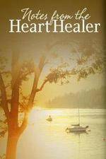 Watch Notes from the Heart Healer Merdb