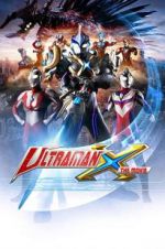 Watch Ultraman X the Movie: Here It Comes! Our Ultraman Merdb