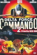 Watch Delta Force Commando II: Priority Red One Merdb