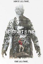 Watch Never Hike Alone Merdb