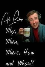 Watch Alan Partridge: Why, When, Where, How and Whom? Merdb