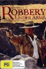 Watch Robbery Under Arms Merdb