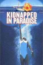 Watch Kidnapped in Paradise Merdb