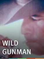 Watch Wild Gunman Merdb