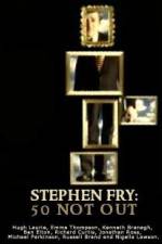Watch Stephen Fry 50 Not Out Merdb