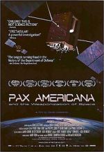 Watch Pax Americana and the Weaponization of Space Merdb
