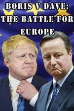 Watch Boris v Dave: The Battle for Europe Merdb