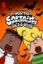Watch The Spooky Tale of Captain Underpants Hack-a-Ween Merdb