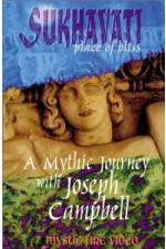 Watch Sukhavati - Place of Bliss: A Mythic Journey with Joseph Campbell Merdb