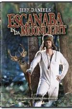 Watch Escanaba in da Moonlight Merdb
