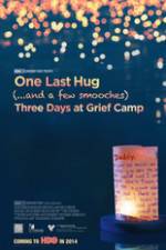 Watch One Last Hug: Three Days at Grief Camp Merdb