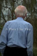 Watch A Place Like This (Short 2012) Merdb