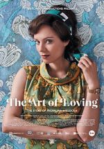 Watch The Art of Loving. Story of Michalina Wislocka Merdb