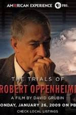 Watch The Trials Of Oppenheimer Merdb
