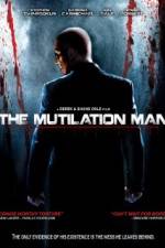 Watch The Mutilation Man Merdb