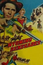 Watch Wyoming Renegades Merdb