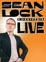 Watch Sean Lock: Lockipedia Live Merdb