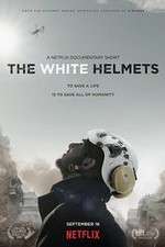 Watch The White Helmets Merdb