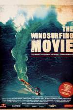 Watch The Windsurfing Movie Merdb