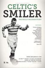 Watch Celtic\'s Smiler: The Neilly Mochan Story Merdb