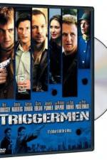 Watch Triggermen Merdb