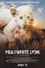 Watch Mia and the White Lion Merdb