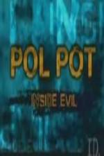 Watch Discovery Channel Pol Pot - Inside Evil Merdb