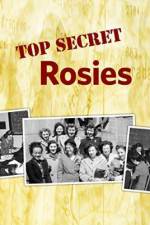 Watch Top Secret Rosies: The Female 'Computers' of WWII Merdb