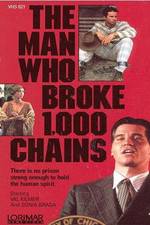 Watch The Man Who Broke 1,000 Chains Merdb