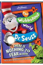 Watch The Wubbulous World of Dr. Seuss There is Nothing to Fear in Here Merdb