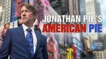 Watch Jonathan Pie\'s American Pie Merdb