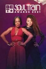 Watch Soul Train Awards (TV Special 2021) Merdb