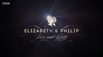 Watch Elizabeth & Philip: Love and Duty Merdb