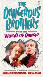 Watch Dangerous Brothers Present: World of Danger Merdb