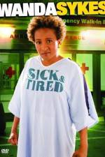 Watch Wanda Sykes Sick and Tired Merdb