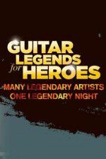 Watch Guitar Legends for Heroes Merdb