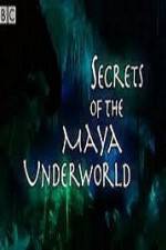 Watch Secrets of the Mayan Underworld Merdb