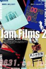 Watch Jam Films 2 Merdb