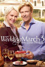 Watch Wedding March 3 Here Comes the Bride Merdb