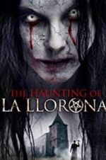 Watch The Haunting of La Llorona Merdb