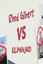 Watch Rhod Gilbert vs. Kilimanjaro Merdb